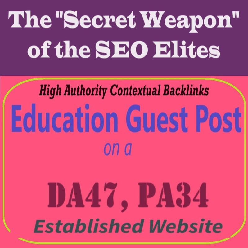 Premium SEO Guest Post on my DA40+ Education Blog with Dofollow backlink