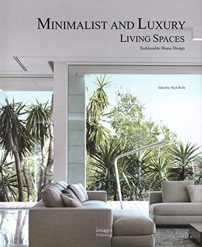 G1N MINIMALIST AND LUXURY LIVING SPACES FASHIONABLE HOME By Mark Rielly Hardcov
