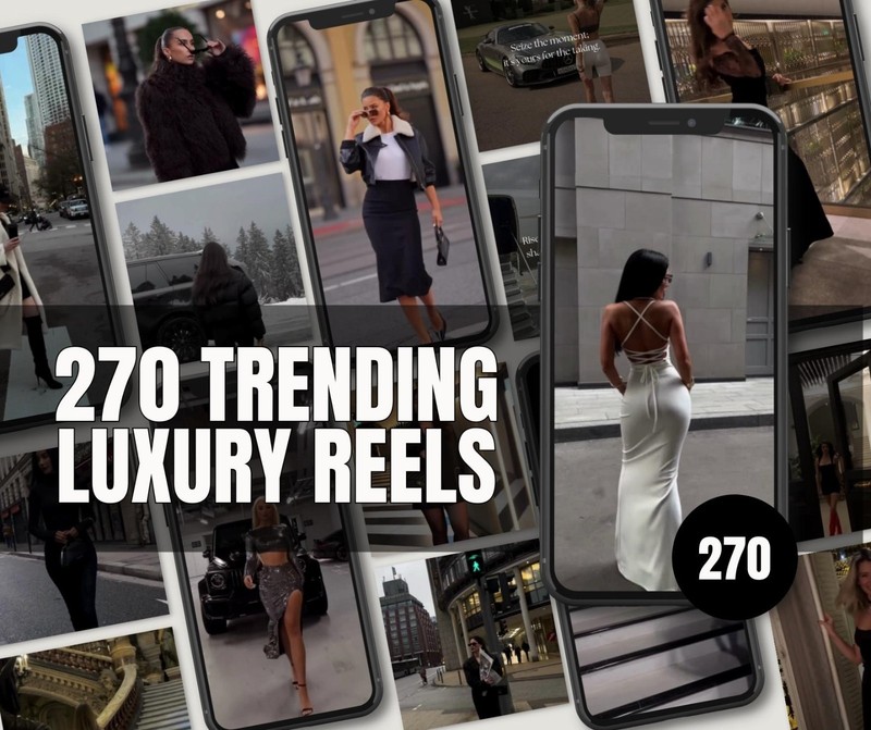 270 Trending Luxury Reels