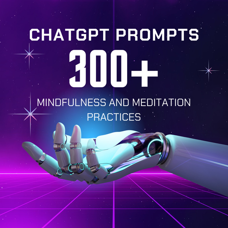 300+ ChatGPT Prompts Mindfulness and Meditation in English with PLR Rights