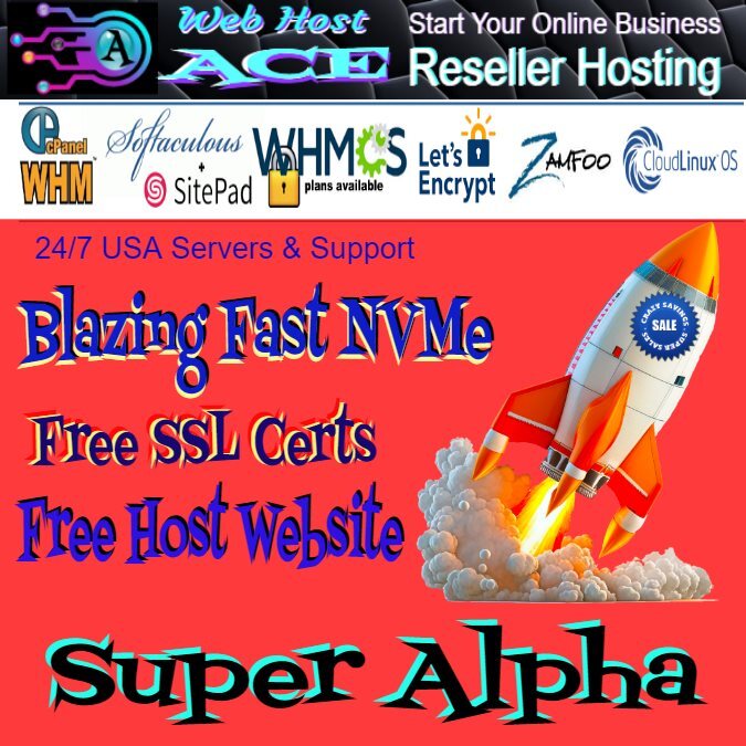 Unlimited Super Alpha Reseller Hosting Free SSL Fast SSD Servers 24/7 Support