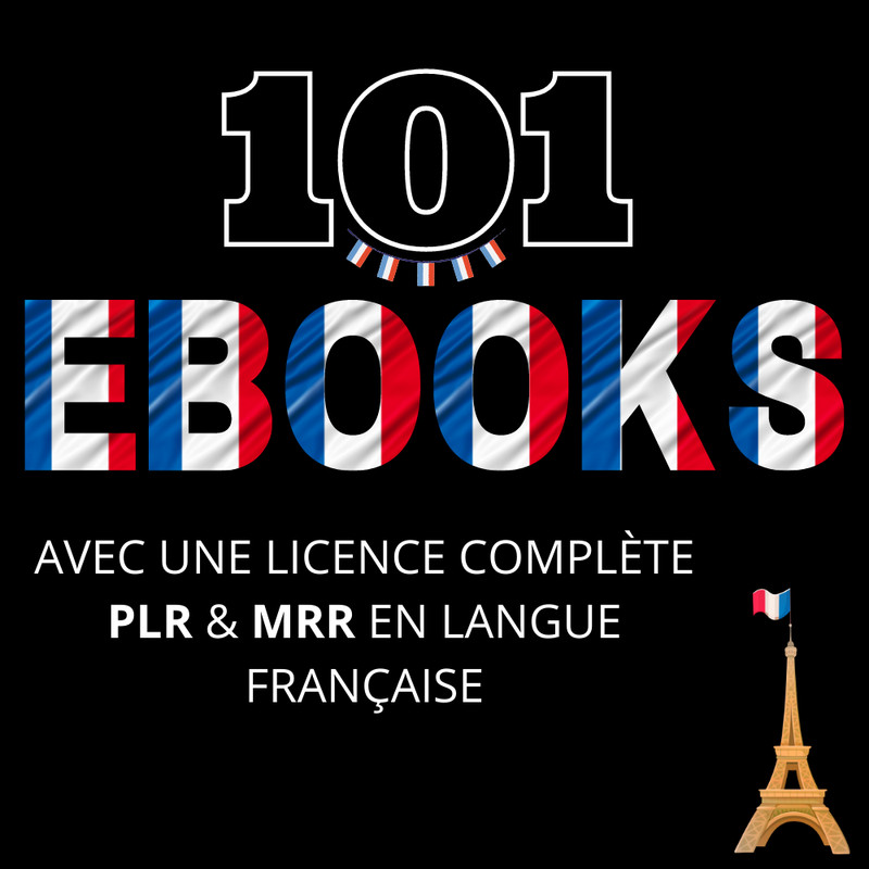 101 eBook's Mixed Topics in French with PLR/MRR License