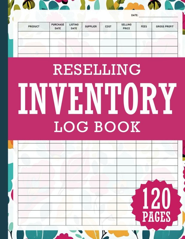 Reselling Inventory Log Book: Simple Record Keeping for Online Resellers….