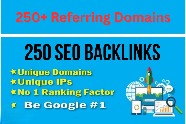 250 SEO Backlinks – High Authority Referring Domains White Hat Service