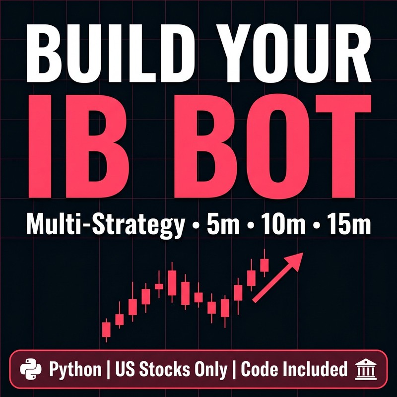 I Will Build a Self-Hosted Intraday Multi-Strategy IBKR Bot - 5m 10m 15m