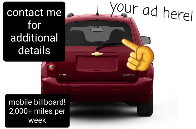 Mobile Advertising For Your Business! Your ad on my car! Seen in 48 states!