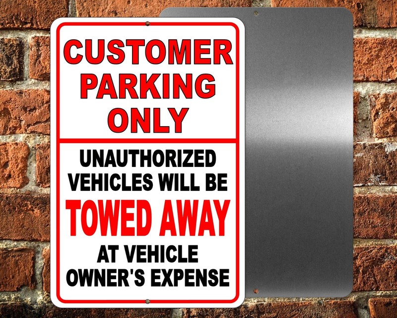 Customer Parking Only Unauthorized Vehicles Towed Sign / Decal / Scp003 / gallery