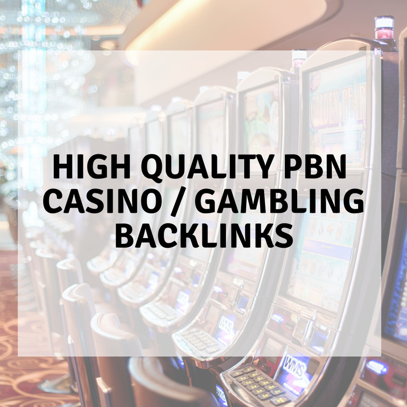 Casino / Gambling PBN backlinks. Power up your Casino / Gambling site!!
