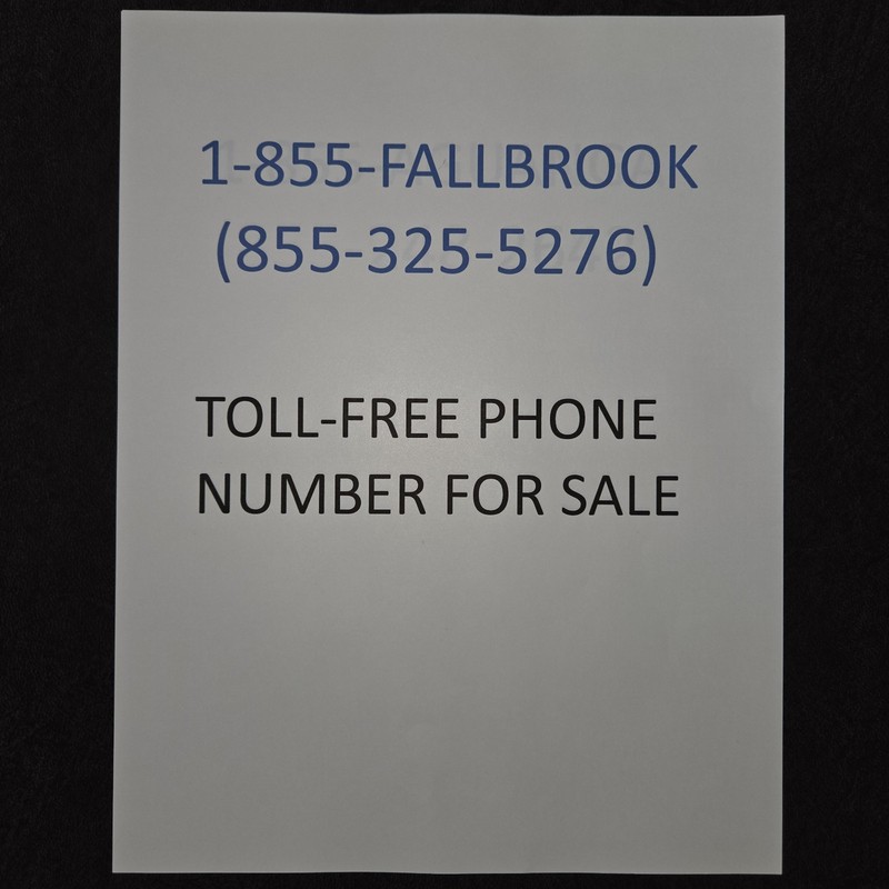 Toll Free 800 Vanity Number 855-FALLBROOK ideal for real estate agent California