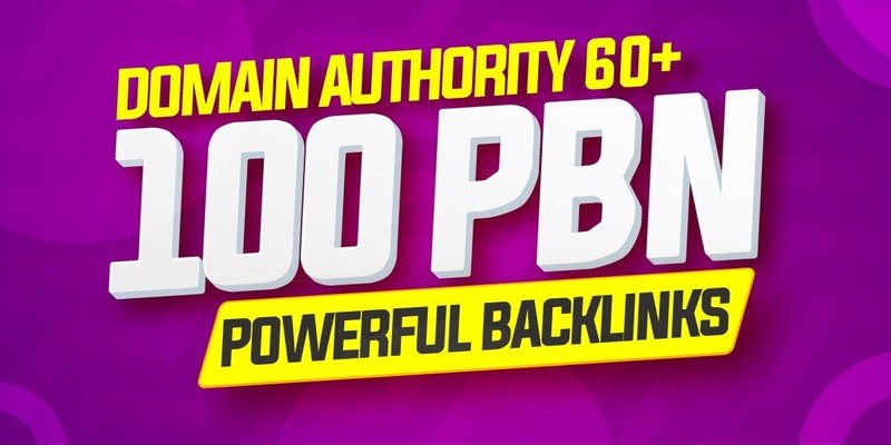 100 DA60 Permanent Homepage PBN Backlinks (100% Dofollow)