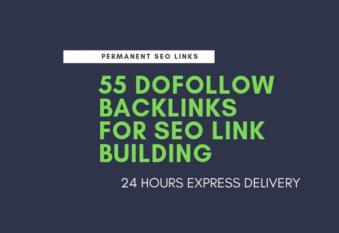 55 Dofollow Backlinks for SEO Link Building + HIGH Google Rankings
