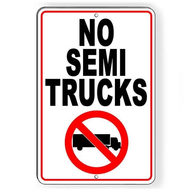 No Semi Truck Parking Sign / Decal / Warning Stop Reserved Towed Snp059 /