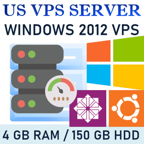 USA VPS – WINDOWS 2012 RDP SERVER / VPS SERVER 4GB RAM + 150GB HDD + 2vCPU