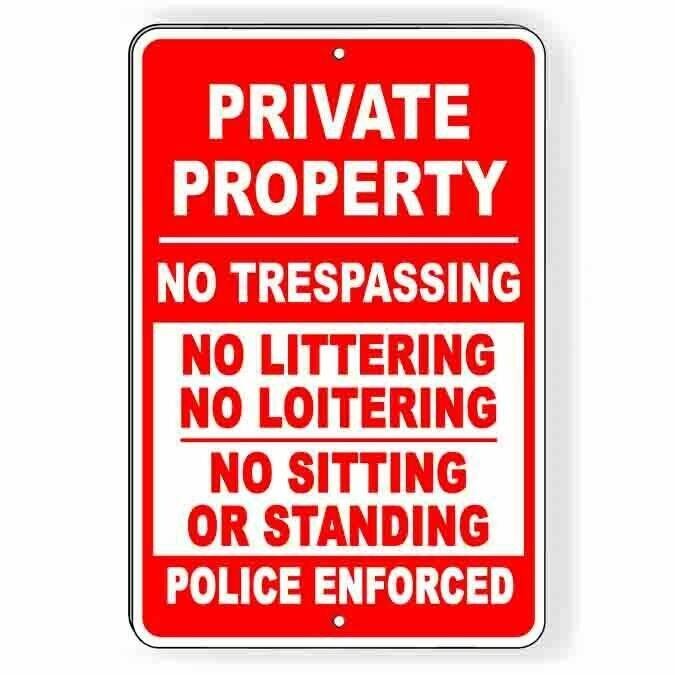Private Property No Trespassing Littering Loitering Sign / Decal / Pp018 /