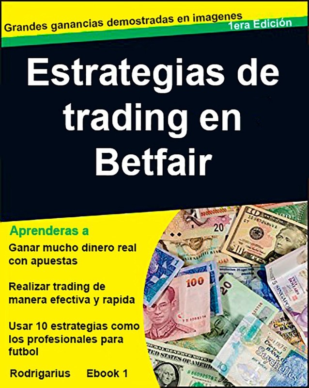 Estrategias de trading deportivo en Betfair Ebook 1 Apuestas Deportivas
