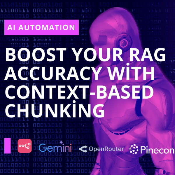 Context-Based Chunking for Enhanced RAG Retrieval JSON Templates