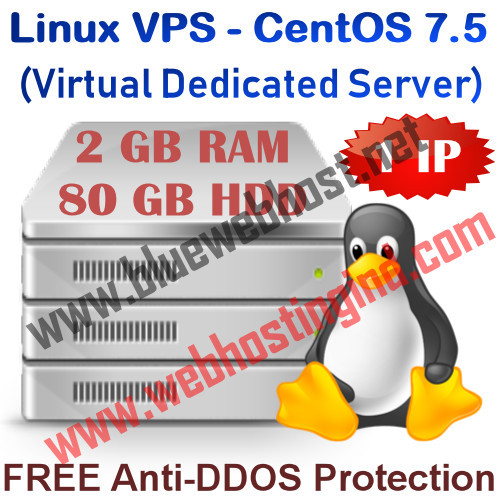 Linux VPS – CentOS 7.5 (Virtual Dedicated Server) 2GB RAM + 80GB HDD